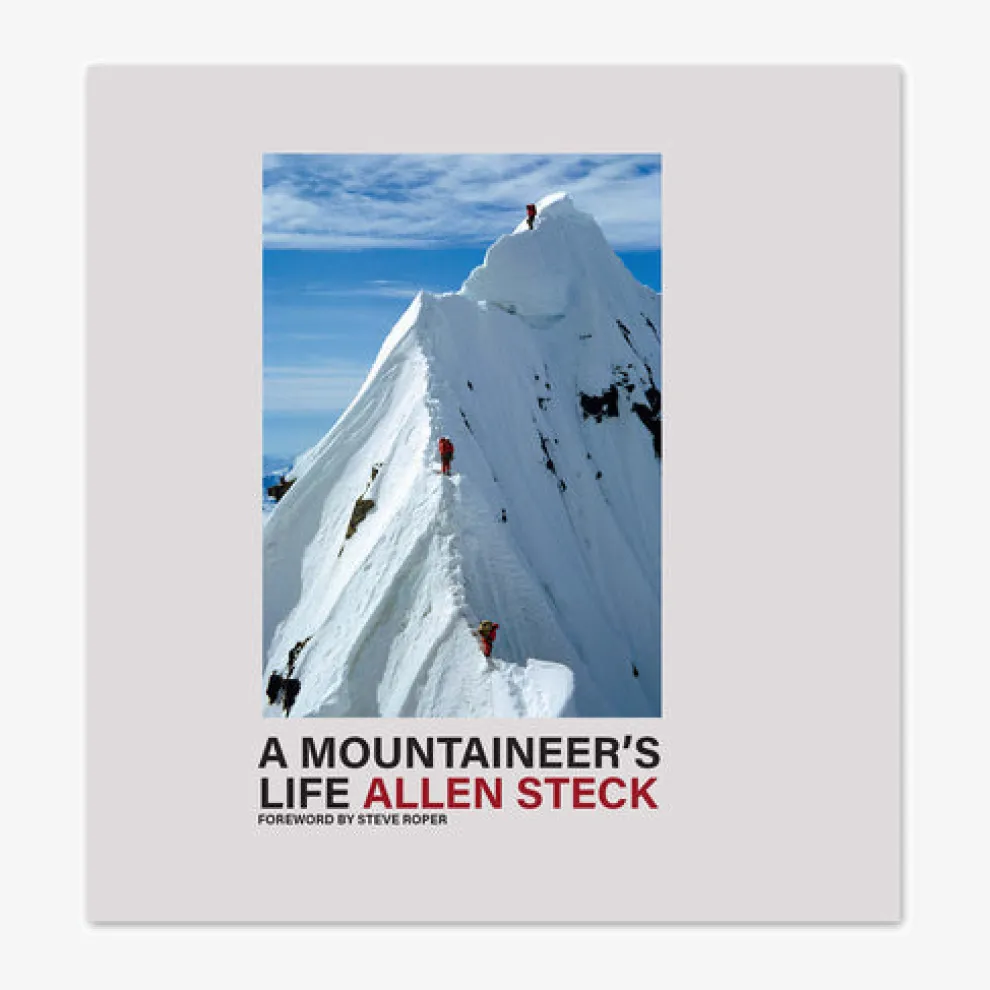 A Mountaineer's Life by Allen Steck