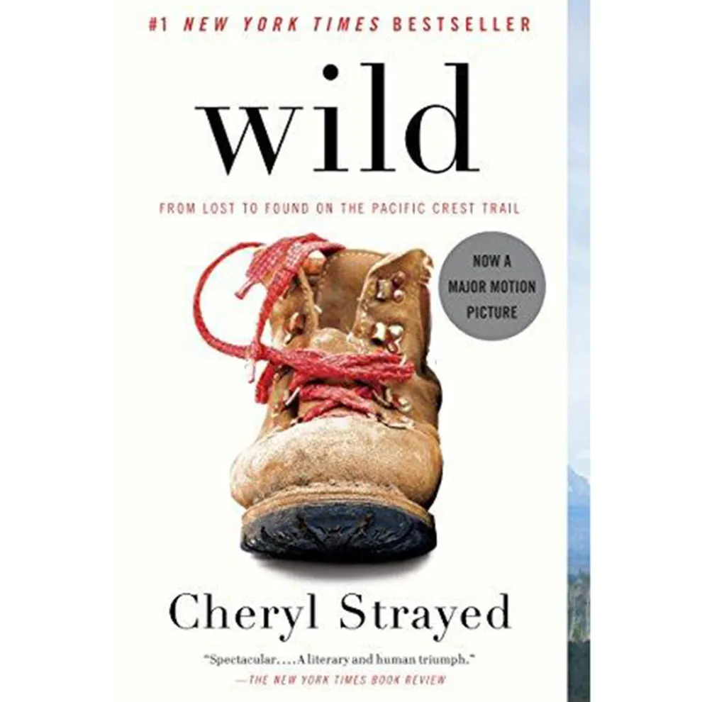 Wild: From Lost to Found on the Pacific Crest Trail by Cheryl Strayed (SALE)